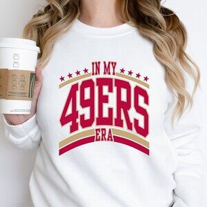 San Francisco 49ers Era Football Sweatshirt In My 49ers Era NFL Gift 05